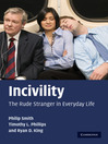 Incivility (eBook): The Rude Stranger in Everyday Life